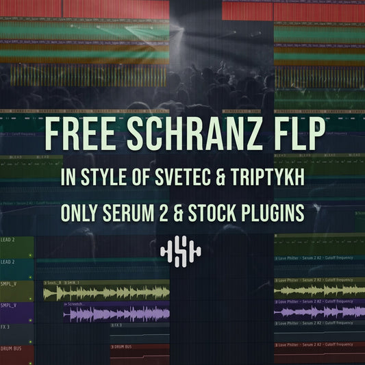 Free Schranz FLP — in style of Svetec & Triptykh, only Serum 2 & stock plugins